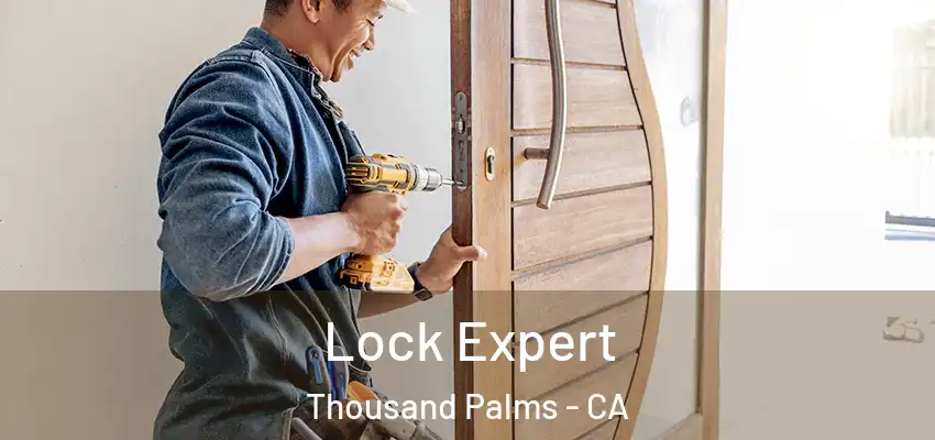 Lock Expert Thousand Palms - CA